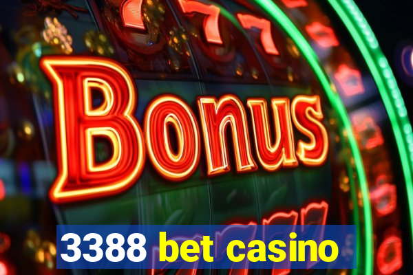 3388 bet casino
